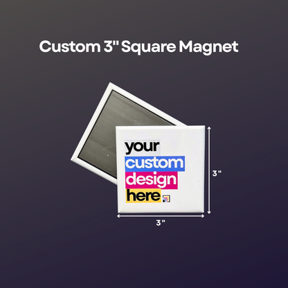 Custom 3" Square Magnets (Single Design, 25+ Pieces)