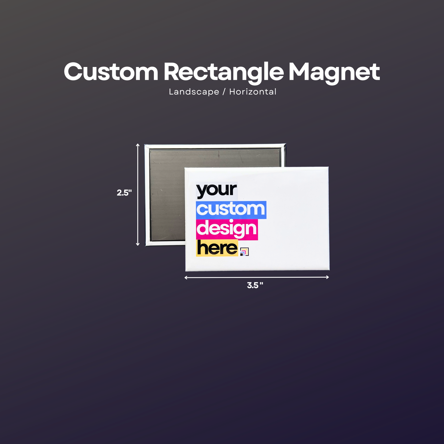 2.5-inch by 3.5-inch custom photo magnet in landscape orientation with sample design, magnetic backing, and size reference.